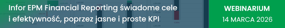 Webinarium - Infor EPM Financial Reporting świadome cele i efektywność, poprzez jasne i proste KPI